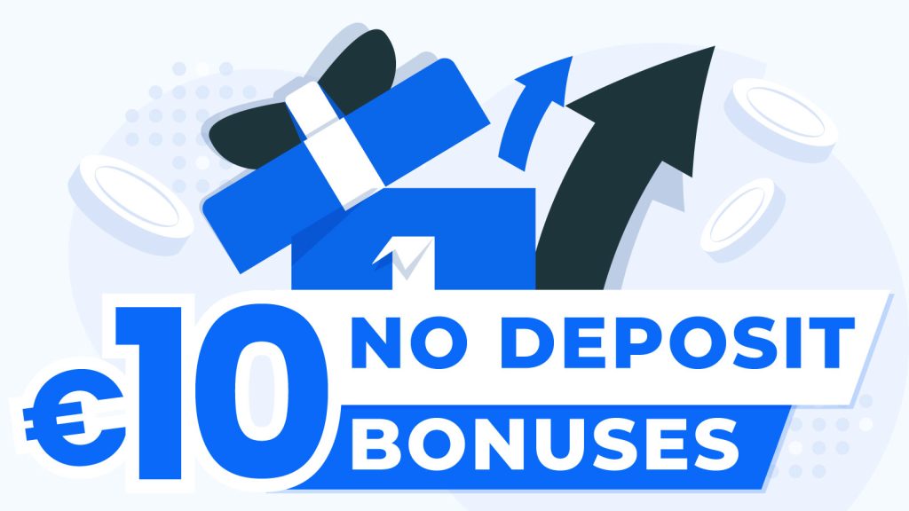 10€ No Deposit Bonus